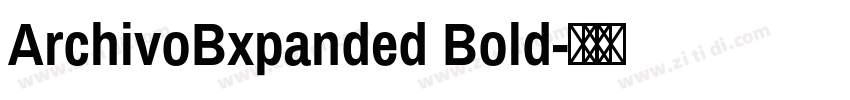 ArchivoBxpanded Bold字体转换